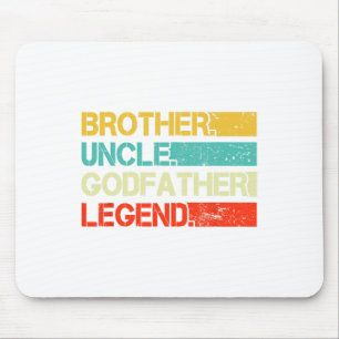 Brother Uncle Godfather Legend Best Funny Uncle Gi Mouse Pad