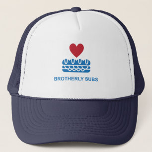 Brotherly Subs Trucker Hat
