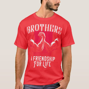 Brothers A Friendship For Life  T-Shirt