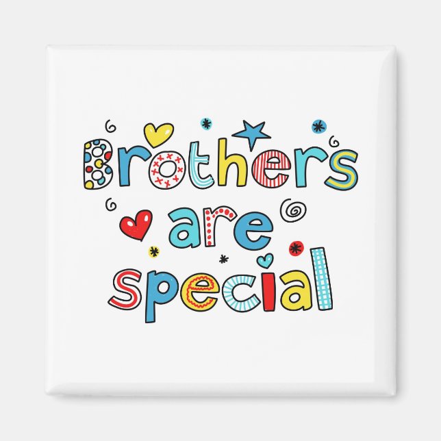 Brothers are Special Magnet (Front)