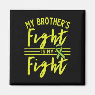 Brother's Fight Is My Fight Kidney Disease Awarene Magnet