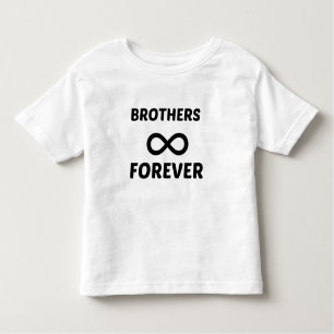 BROTHERS FOREVER TODDLER T-Shirt