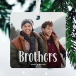 BROTHERS' Personalised Photo Cute Brother Gift  Metal Tree Decoration<br><div class="desc">Let your brother know how much he is loved with this Cute Modern Custom Photo Brothers Christmas Ornament. The design features fun white typography that spells 'Brothers'. Simply upload your favourite picture and personalise the name or names. Adjust the text colour using the 'customise further' tool. This keepsake is ideal...</div>
