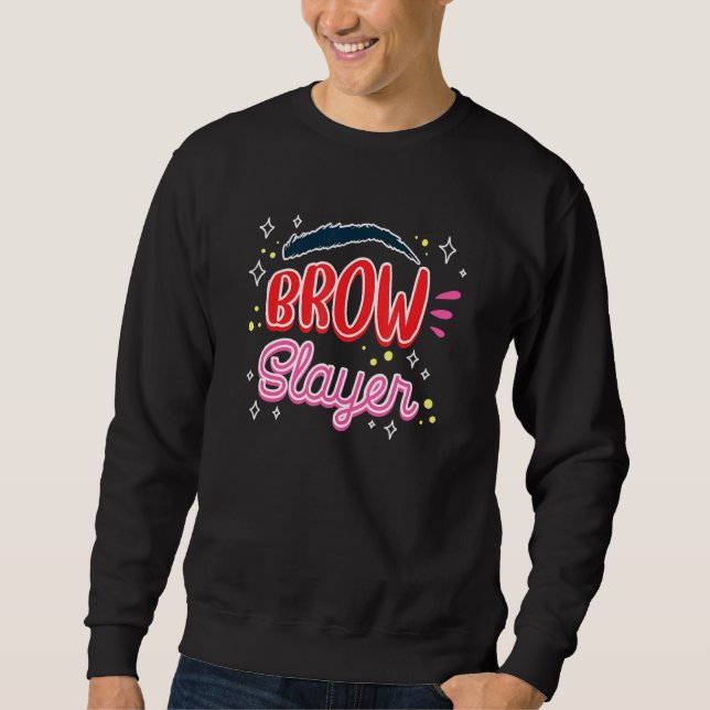 Brow Artist Sweatshirt (Front)