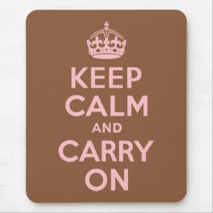Brown and Pink Keep Calm and Carry On Mouse Pad
