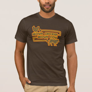 Brown Chicken Brown Cow T-Shirt