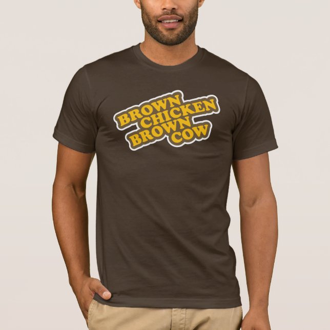 Brown Chicken Brown Cow T-Shirt (Front)