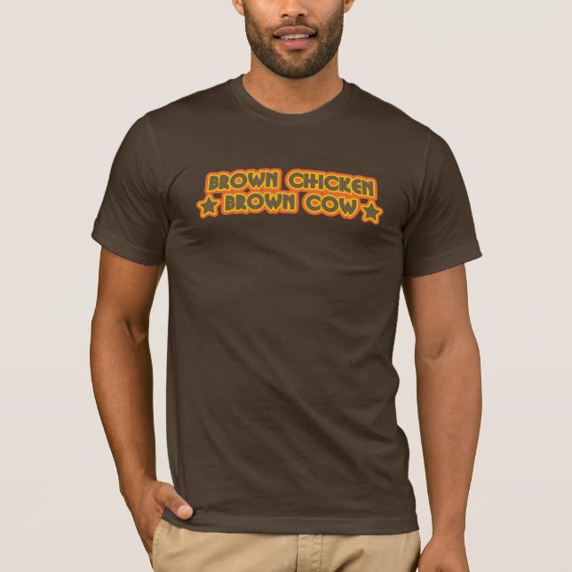 Brown Chicken Brown Cow T-Shirt (Front)