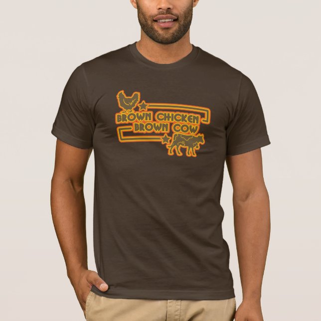 Brown Chicken Brown Cow T-Shirt (Front)