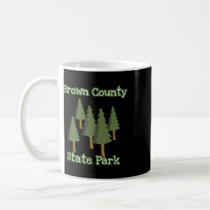 Brown County State Park Indiana Forest Woods Campi Coffee Mug