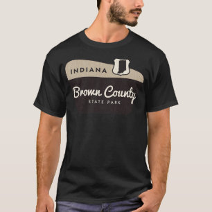 Brown County State Park Indiana Welcome Sign T-Shirt