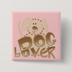 Brown Dog Lover Tshirts and Gifts 15 Cm Square Badge