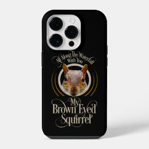 Brown Eyed Squirrel - funny squirrel lover iPhone 14 Pro Case