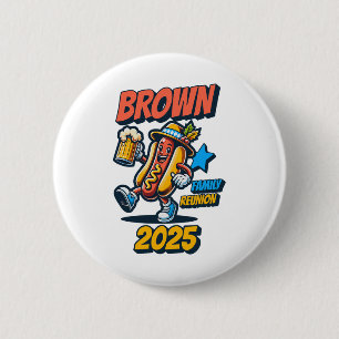 Brown Family Reunion 2025 Personalized Matching Su 6 Cm Round Badge