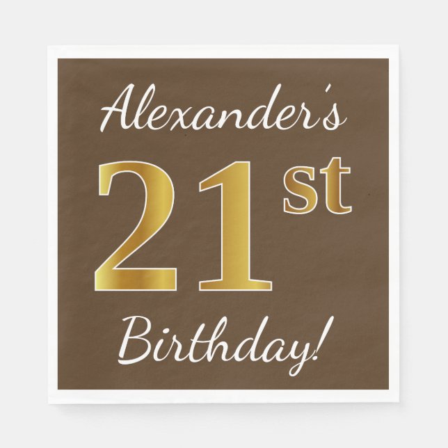 Brown, Faux Gold 21st Birthday + Custom Name Napkin (Front)