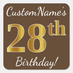 Brown, Faux Gold 28th Birthday + Custom Name Square Sticker