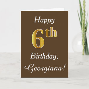 Brown, Faux Gold 6th Birthday + Custom Name Card