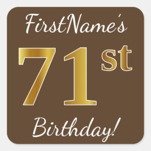 Brown, Faux Gold 71st Birthday + Custom Name Square Sticker