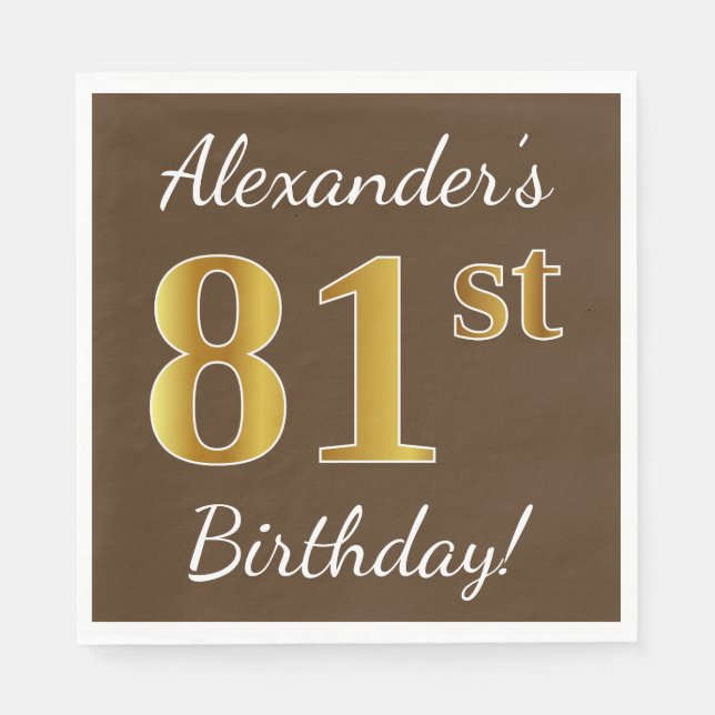 Brown, Faux Gold 81st Birthday + Custom Name Napkin (Front)