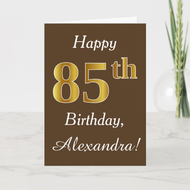 Brown, Faux Gold 85th Birthday + Custom Name Card (Front)