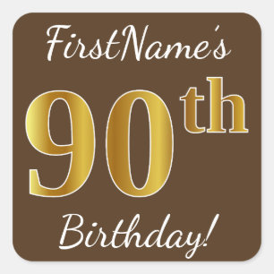 Brown, Faux Gold 90th Birthday + Custom Name Square Sticker