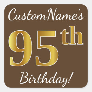Brown, Faux Gold 95th Birthday + Custom Name Square Sticker