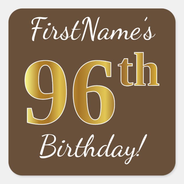 Brown, Faux Gold 96th Birthday + Custom Name Square Sticker (Front)