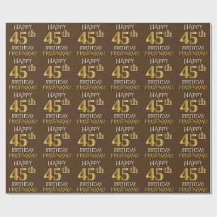 Brown, Faux Gold "HAPPY 45th BIRTHDAY" Wrapping Paper
