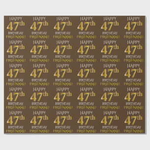 Brown, Faux Gold "HAPPY 47th BIRTHDAY" Wrapping Paper
