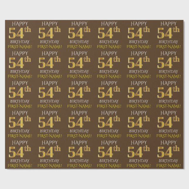 Brown, Faux Gold "HAPPY 54th BIRTHDAY" Wrapping Paper (Flat)