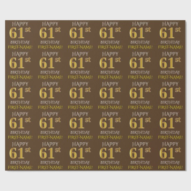 Brown, Faux Gold "HAPPY 61st BIRTHDAY" Wrapping Paper (Flat)