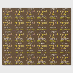 Brown, Faux Gold "HAPPY 72nd BIRTHDAY" Wrapping Paper