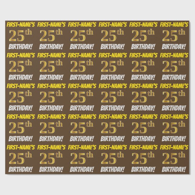 Brown, Faux/Imitation Gold, "25th BIRTHDAY" Wrapping Paper (Flat)