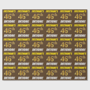 Brown, Faux/Imitation Gold, "46th BIRTHDAY" Wrapping Paper