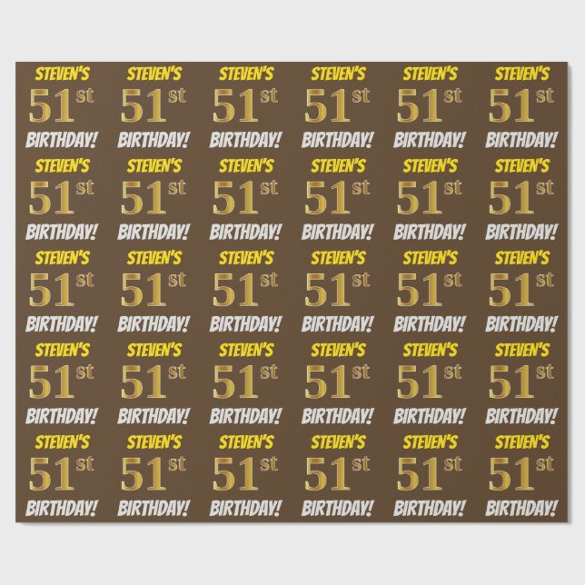 Brown, Faux/Imitation Gold, "51st BIRTHDAY" Wrapping Paper (Flat)