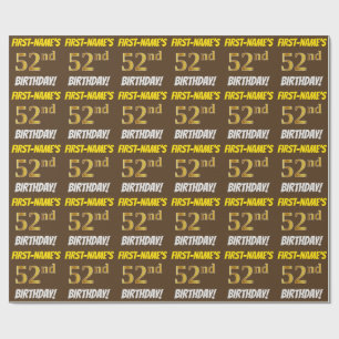 Brown, Faux/Imitation Gold, "52nd BIRTHDAY" Wrapping Paper