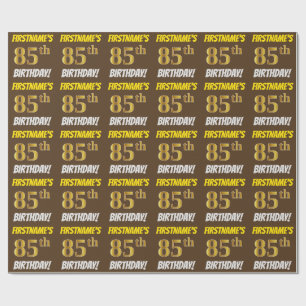 Brown, Faux/Imitation Gold, "85th BIRTHDAY" Wrapping Paper