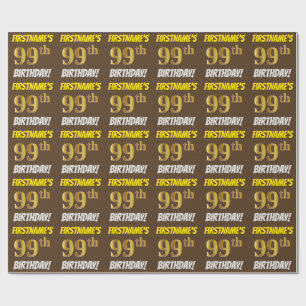 Brown, Faux/Imitation Gold, "99th BIRTHDAY" Wrapping Paper