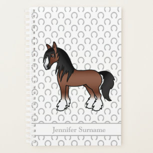 Brown Gypsy Vanner Clydesdale Horse & Custom Text Planner