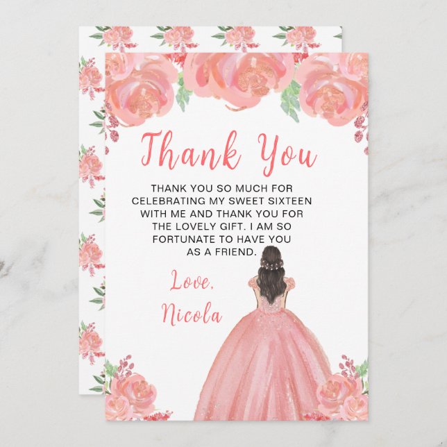 Brown Hair Princess Pink Floral Sweet Sixteen  Thank You Card (Front/Back)