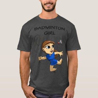 Brown Haired Badminton Girl Own the Court T T-Shirt