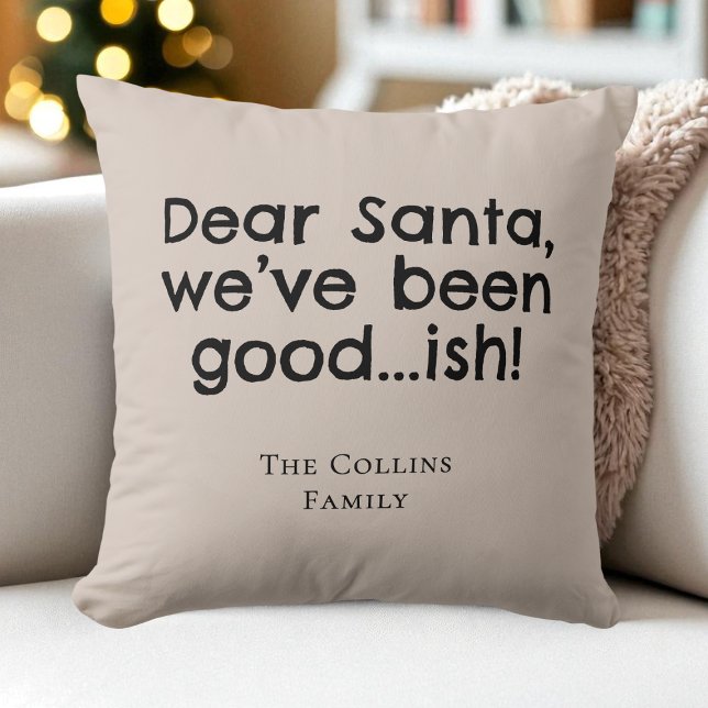 Brown Humour Dear Santa Fun Quote Funny Christmas Cushion (Brown Humor Dear Santa Fun Quote Funny Christmas Throw Pillow)