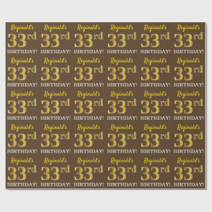 Brown, Imitation Gold Look "33rd BIRTHDAY" Wrapping Paper