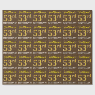 Brown, Imitation Gold Look "53rd BIRTHDAY" Wrapping Paper
