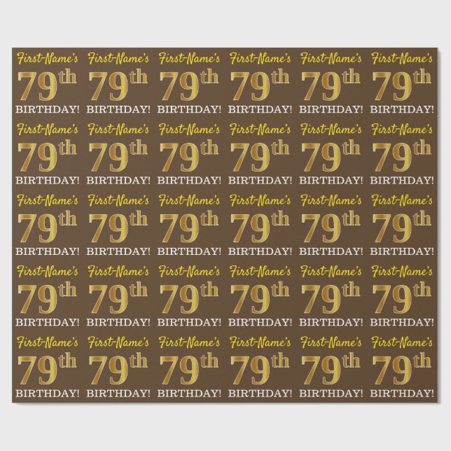 Brown, Imitation Gold Look "79th BIRTHDAY" Wrapping Paper (Flat)