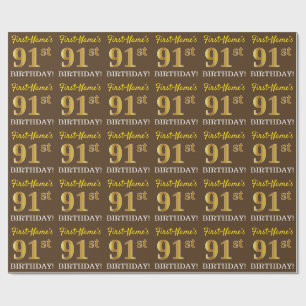 Brown, Imitation Gold Look "91st BIRTHDAY" Wrapping Paper