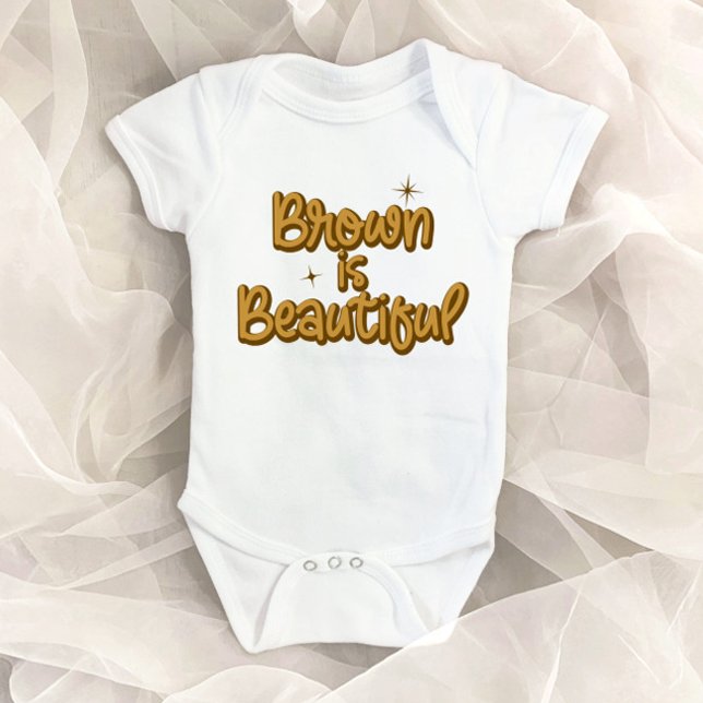 Brown Is Beautiful Inspirational Baby Bodysuit (Creator Uploaded)