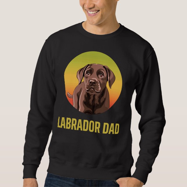 Brown Labrador Dad For Dog Sweatshirt (Front)