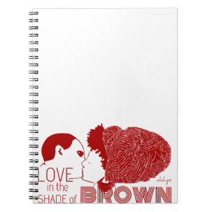 BROWN LOVE in RED Notebook