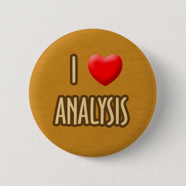 BROWN MODEL - I LOVE ANALYSIS 6 CM ROUND BADGE (Front)
